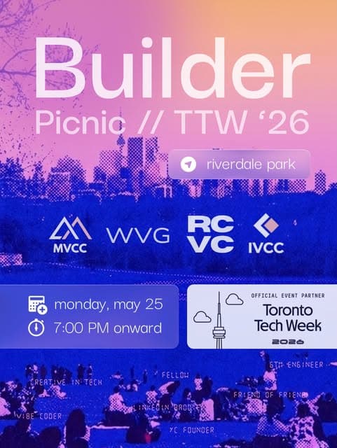 Builder Picnic poster for Toronto Tech Week 2026 at Riverdale Park, hosted with Waterloo Venture Group, MVCC, and IVCC